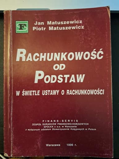 Zdjęcie oferty: Rachunkowowsc od podstaw Matuszewicz J i P