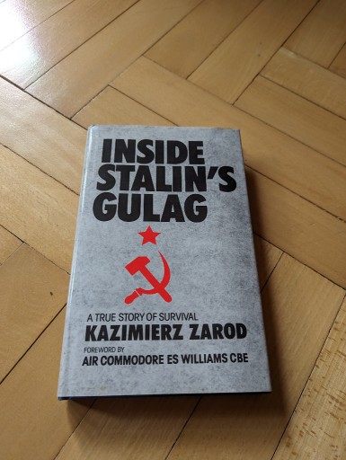 Zdjęcie oferty: Inside Stalin's Gulag Kazimierz Zarod po angielsku