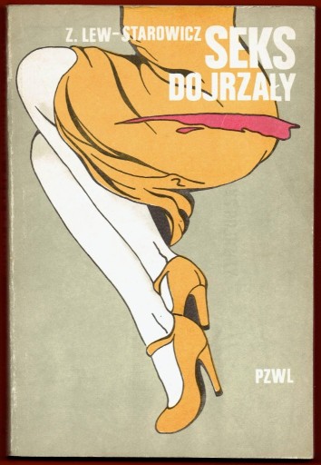 Zdjęcie oferty: SEKS DOJRZAŁY Zbigniew Lew-Starowicz