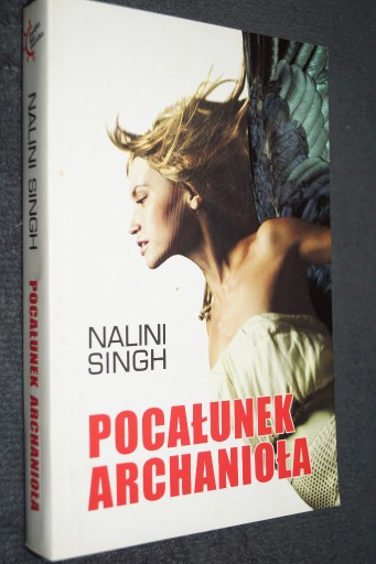 Zdjęcie oferty: POCAŁUNEK ARCHANIOŁA - NALINI SINGH