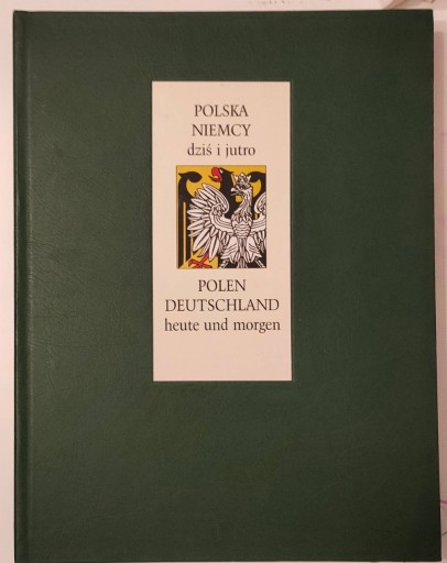 Zdjęcie oferty: Polska Niemcy dziś i jutro