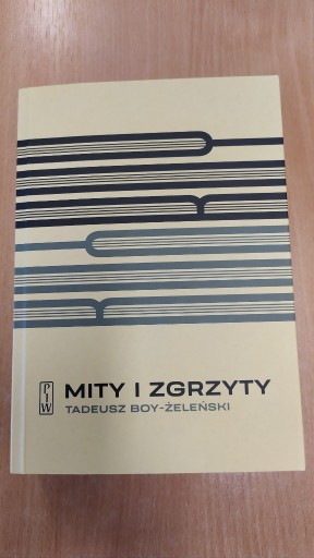 Zdjęcie oferty: Mity i zgrzyty. Tadeusz Boy-Żeleński
