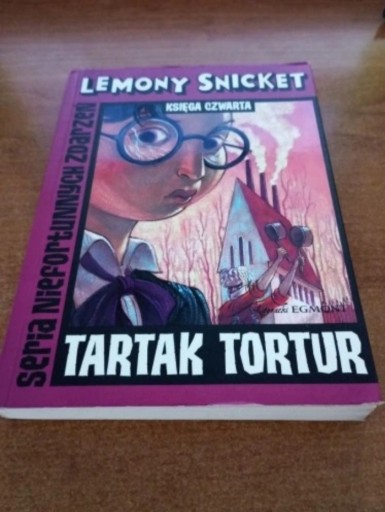 Zdjęcie oferty: Lemon Snicket Seria Niefortunnych Zdarzeń księga czwarta Tartak tortur