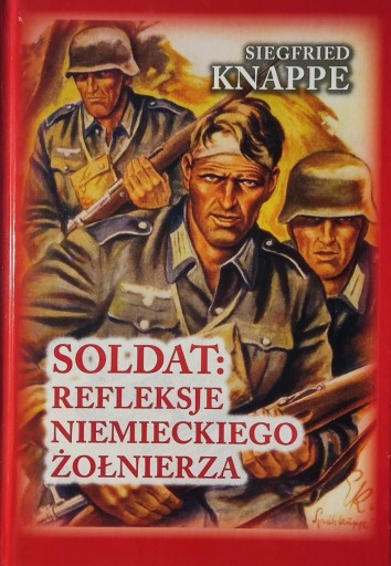 Zdjęcie oferty: Soldat: Refleksje niemieckiego żołnierza