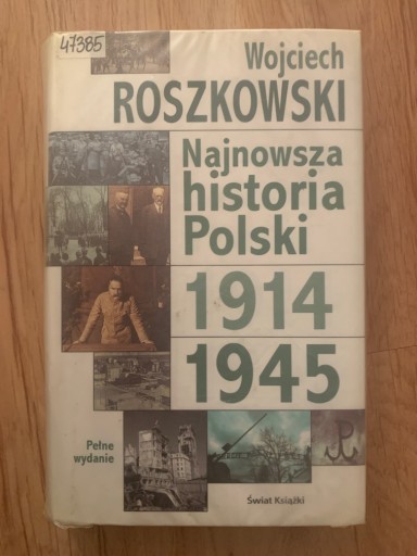 Zdjęcie oferty: Najnowsza historia Polski. Roszkowski 1914-