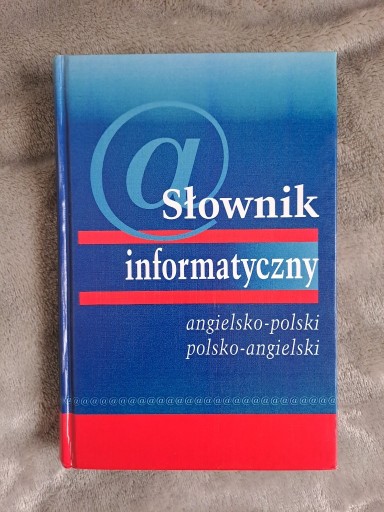 Zdjęcie oferty: słownik informatyczny angielsko-polski