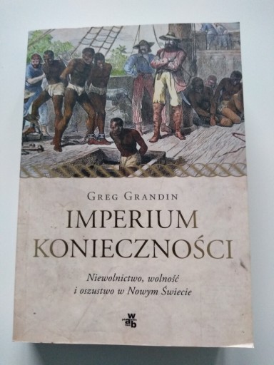 Zdjęcie oferty: Imperium konieczności Greg Grandin