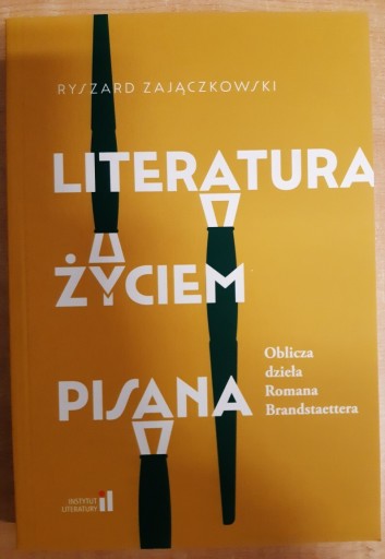 Zdjęcie oferty: Literatura życiem pisana Zajączkowski Ryszard