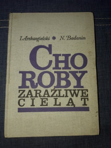 Zdjęcie oferty: CHOROBY ZARAŹLIWE CIELĄT 