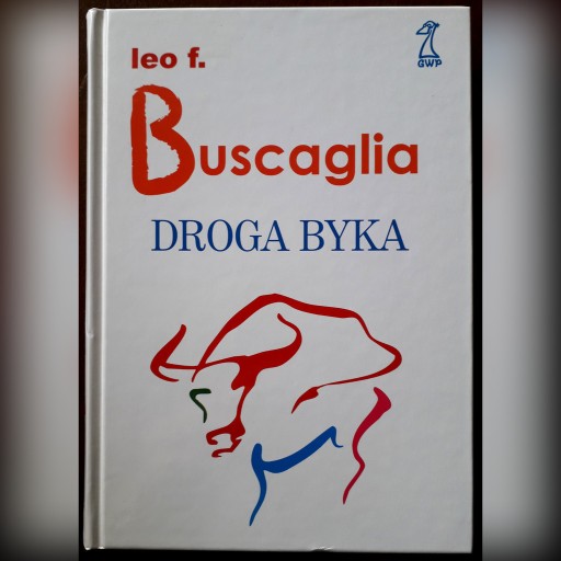 Zdjęcie oferty: Droga Byka Buscaglia