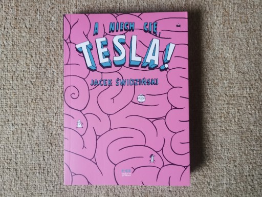 Zdjęcie oferty: A niech cię TESLA, Świdziński, Kultura Gniewu