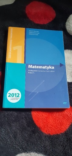 Zdjęcie oferty: Matematyka, podręcznik poziom roz. i podst.