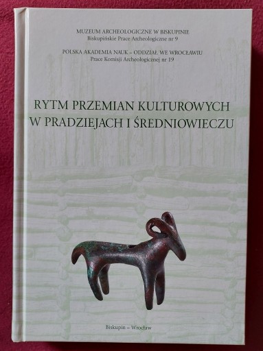 Zdjęcie oferty: Rytm przemian kulturowych w pradziejach