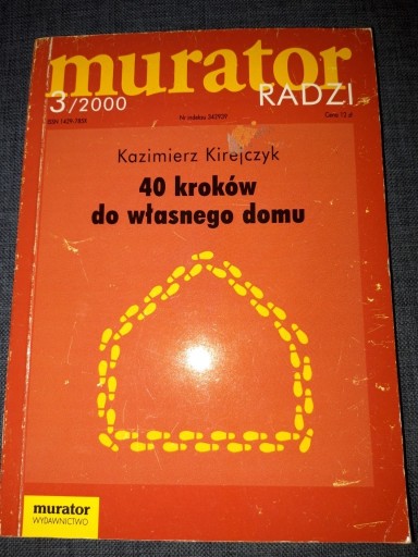 Zdjęcie oferty: 40 KROKÓW DO WŁASNEGO DOMU - KAZIMIERZ KIREJCZYK