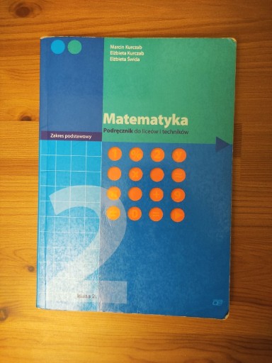 Zdjęcie oferty: Matematyka 2. Podręcznik do liceów i techników 