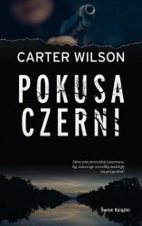 Zdjęcie oferty: Pokusa czerni. Carter Wilson 