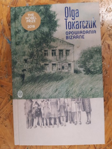 Zdjęcie oferty: Olga Tokarczuk "opowiadania bizarne"