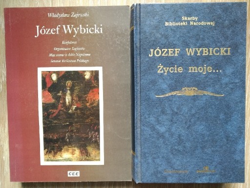 Zdjęcie oferty: Józef Wybicki Zajewski + pamiętniki Życie moje...