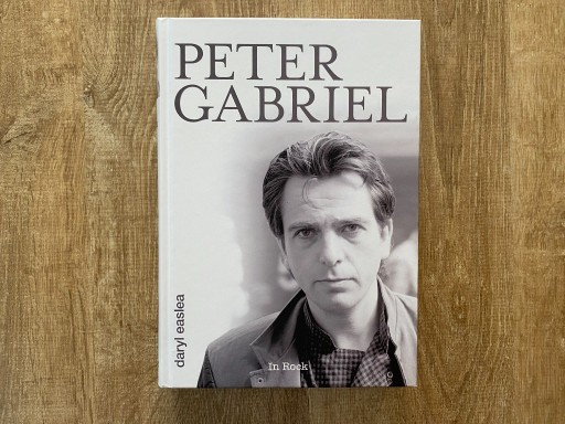 Zdjęcie oferty: Peter Gabriel - biografia Daryl Easlea