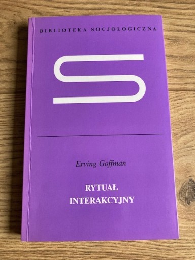 Zdjęcie oferty: ERVING GOFFMAN Rytuał interakcyjny