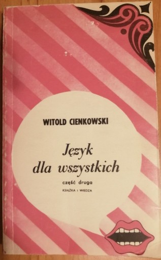 Zdjęcie oferty: Język dla wszystkich cz. 2 - Witold Cienkowski