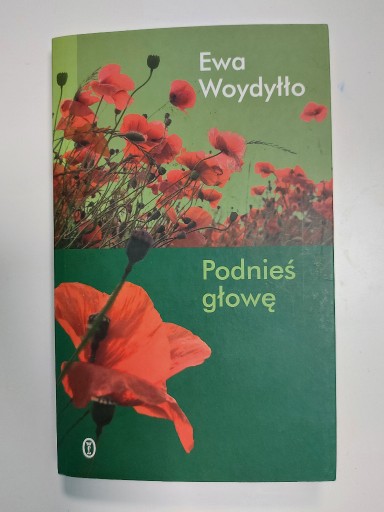 Zdjęcie oferty: Ewa Woydyłło - "Podnieś głowę"