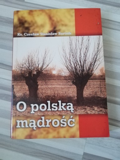 Zdjęcie oferty: O Polską mądrość