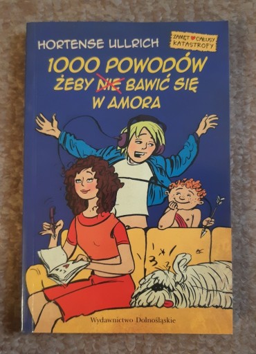 Zdjęcie oferty: 1000 powodów, by (nie) bawić się w Amora, Ullrich