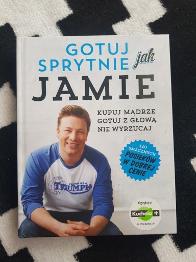 Zdjęcie oferty: Gotuj sprytnie jak Jamie(okładkatwarda)