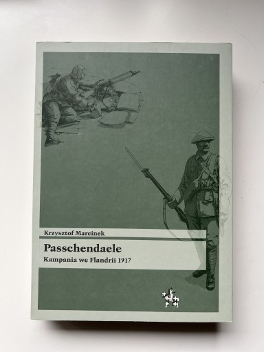 Zdjęcie oferty: Passchendaele Kampania we Flandrii 1917 Marcinek