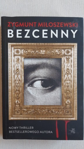 Zdjęcie oferty: Bezcenny, Zygmunt Miłoszewski