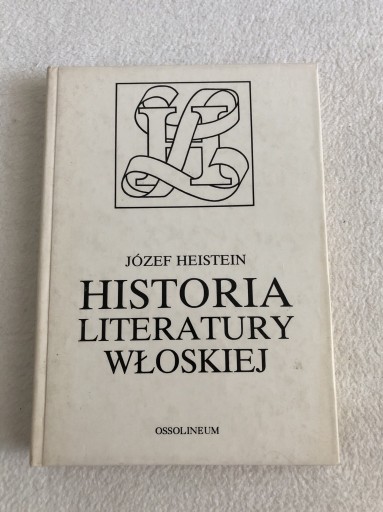 Zdjęcie oferty: Historia literatury włoskiej Józef Heistein