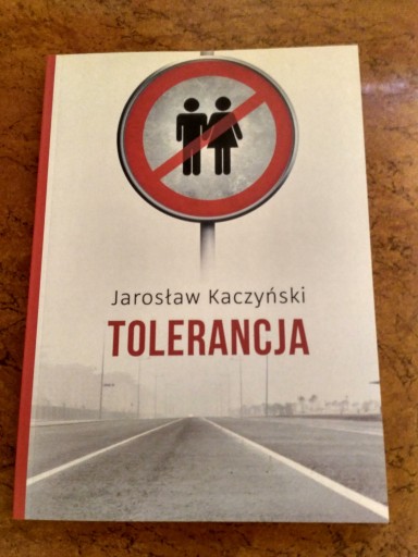 Zdjęcie oferty: Tolerancja - Jarosław kaczyński