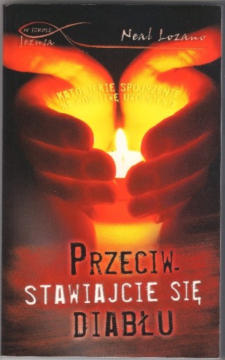 Zdjęcie oferty: Przeciwstawiajcie się diabłu. Neal Lozano