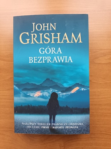 Zdjęcie oferty: John Grisham, Góra bezprawia