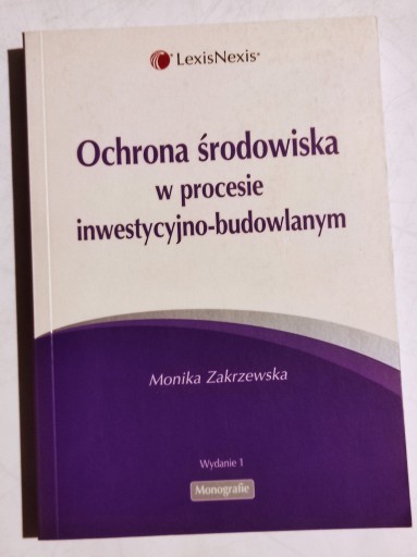 Zdjęcie oferty: ochrona środowiska w procesie inwestycyjno budowla