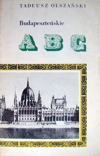 Zdjęcie oferty: Budapesztańskie ABC