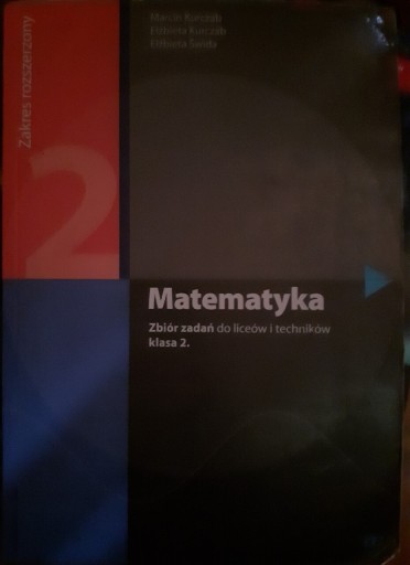 Zdjęcie oferty: Matematyk zbiór zadań do liceów i techników 