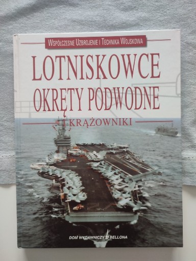 Zdjęcie oferty: Lotniskowce okręty podwodne i krążowniki Nr.5/2003
