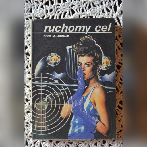 Zdjęcie oferty: Ruchomy cel - Ross MacDonald