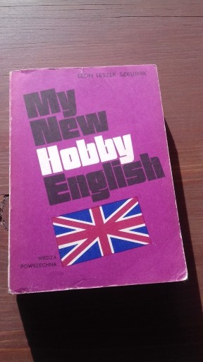 Zdjęcie oferty: My New Hobby English - Leon Leszek Szkutnik