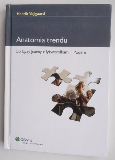 Zdjęcie oferty: Anatomia trendu - Henrik Vejlgaard 2012