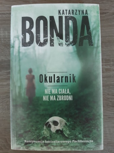 Zdjęcie oferty: Katarzyna Bonda Okularnik