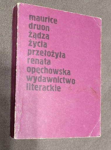 Zdjęcie oferty: Książka " Żądza życia " M. Druon