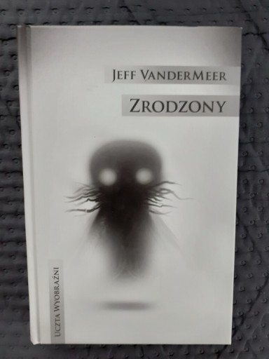 Zdjęcie oferty: Zrodzony, Jeff Vandermeer