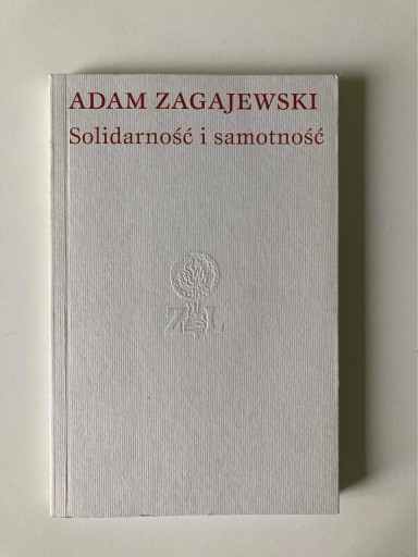 Zdjęcie oferty: Solidarność i samotność - Adam Zagajewski