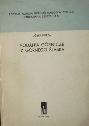 Zdjęcie oferty: Podania górnicze z Górnego Śląska – Józef Ligęza 