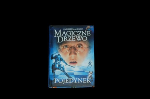 Zdjęcie oferty: Magiczne drzewo - POJEDYNEK - A.Maleszka