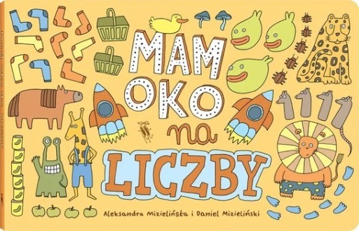 Zdjęcie oferty: Mam oko na liczby - Mizielińska, Mizieliński 