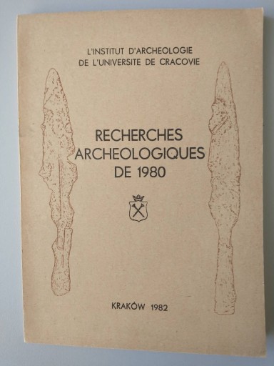 Zdjęcie oferty: Recherches Archeologiques de 1980, Kraków 1982